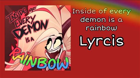 inside every demon is a rainbow lyrics|hotel hell theme song lyrics.